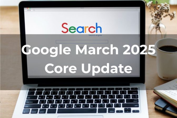 Google Completes Rollout of March 2025 Core Update